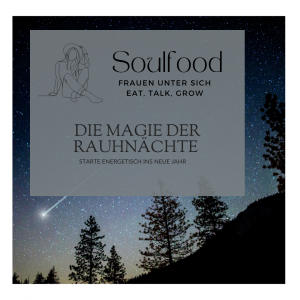 Soulfood - Die Magie der Rauhnächte
