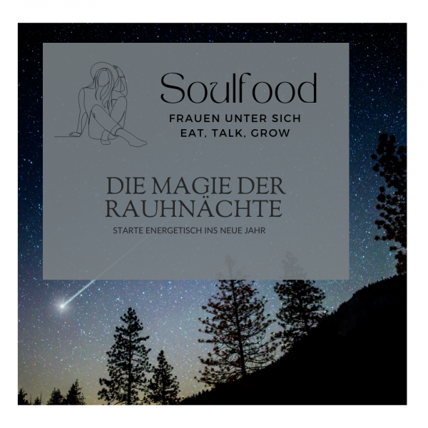 Soulfood - Die Magie der Rauhnächte